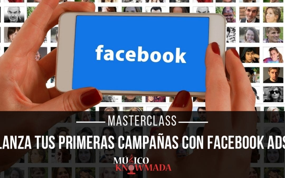 Masterclass Introducción a la Publicidad en Facebook